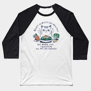 Funny cat eat healthy food Baseball T-Shirt